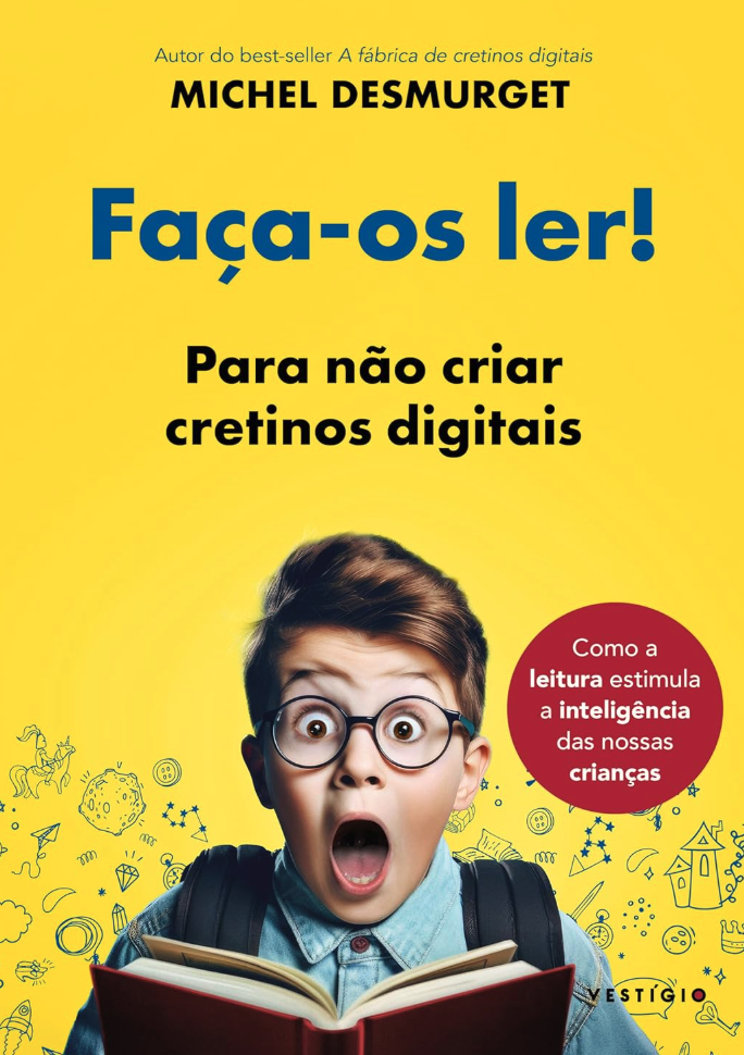 Faça-os ler! — Michel Desmurget